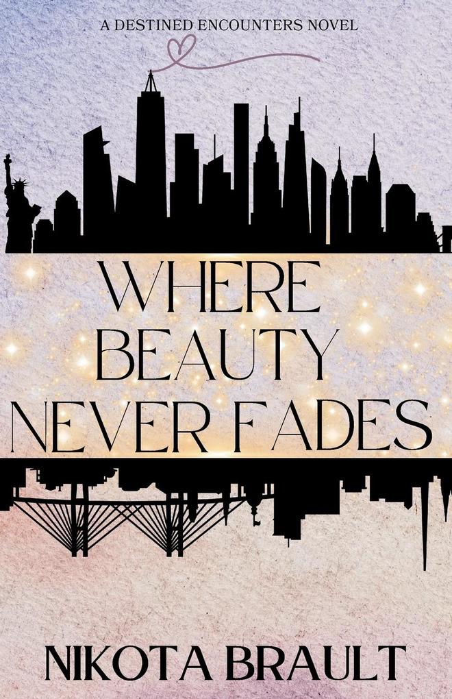 Where Beauty Never Fades