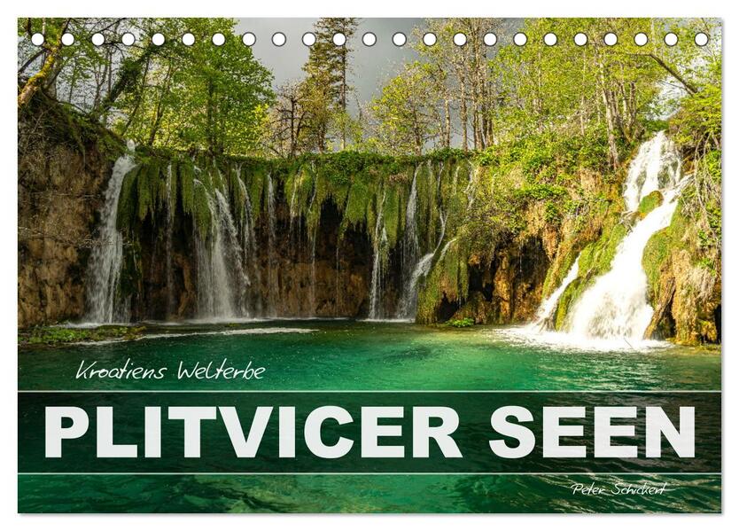 Welterbe in Kroatien - Plitvicer Seen (Tischkalender 2026 DIN A5 quer) CALVENDO Monatskalender