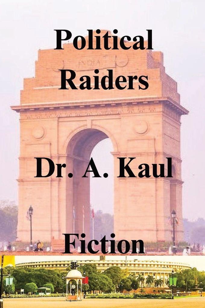 Political Raiders