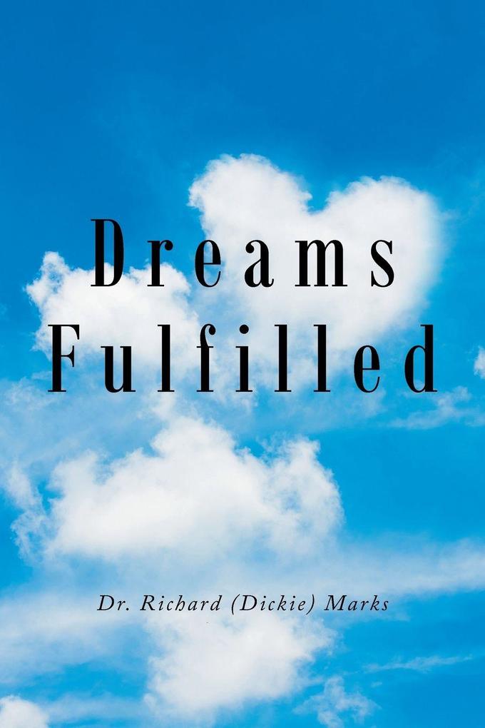 Dreams Fulfilled