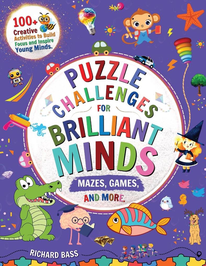 Puzzle Challenges for Brilliant Minds Mazes Games and More