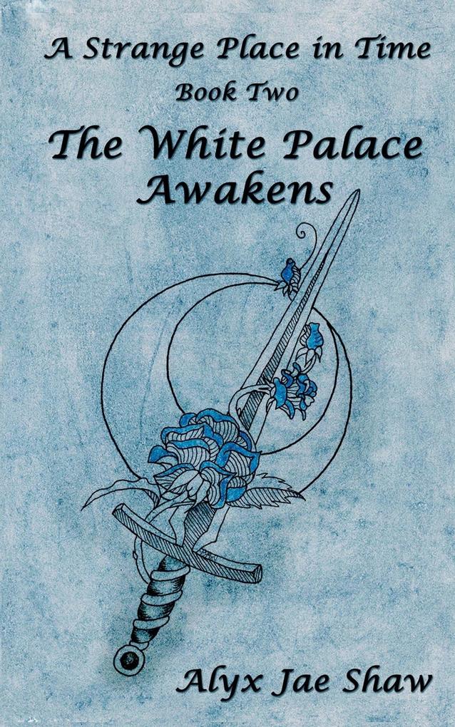 A Strange Place In Time Book Two