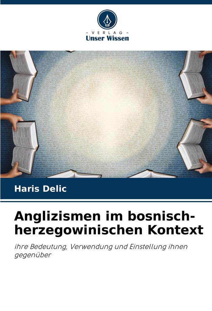 Anglizismen im bosnisch-herzegowinischen Kontext