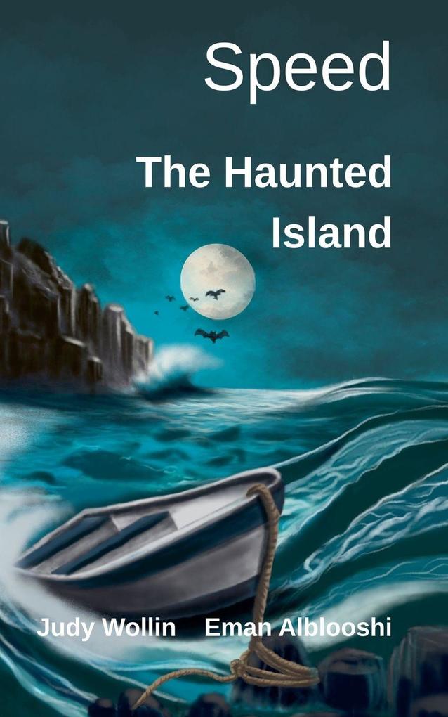 Speed. The Haunted Island