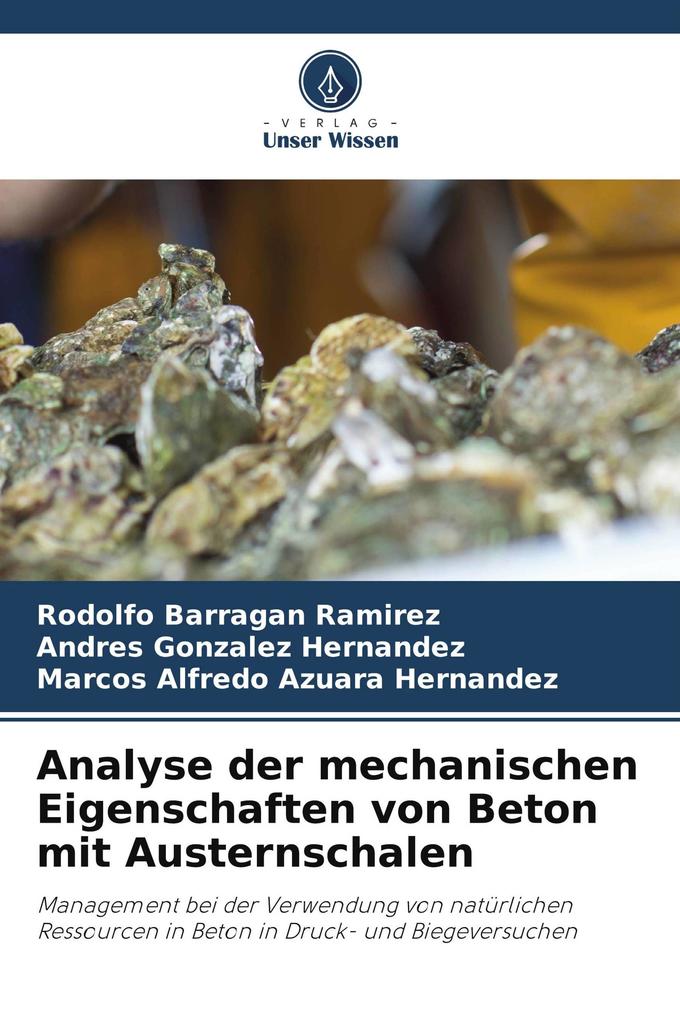 Analyse der mechanischen Eigenschaften von Beton mit Austernschalen