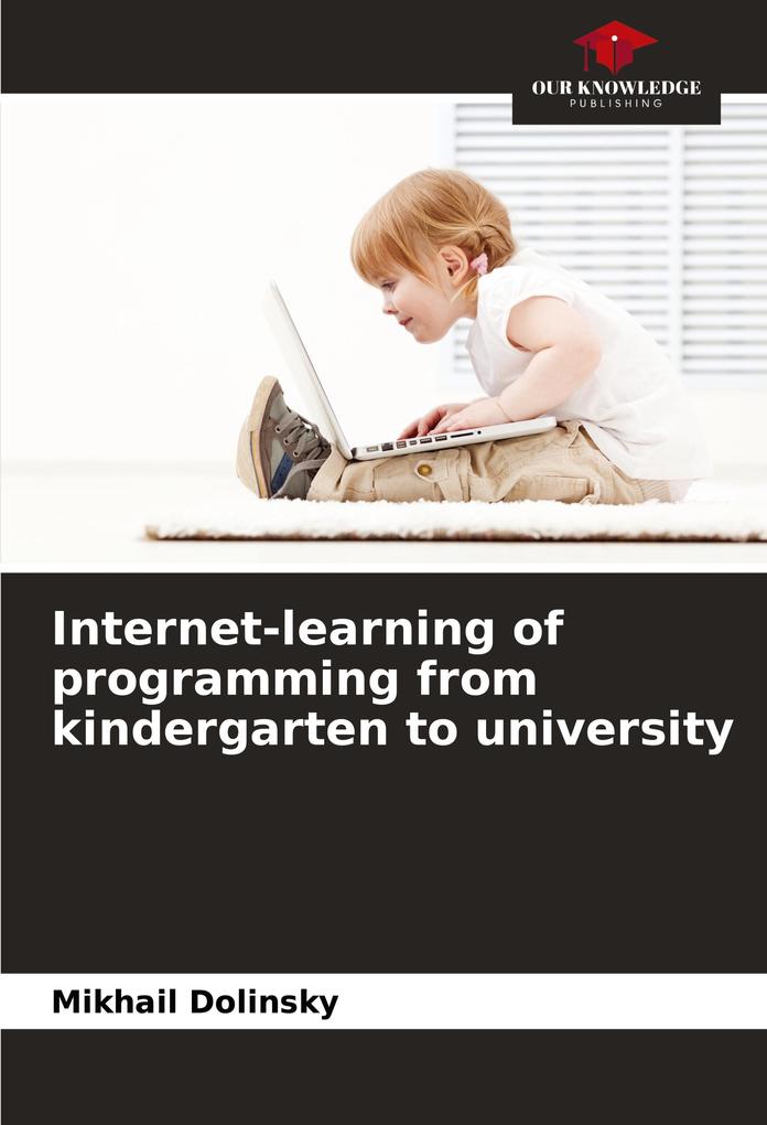 Internet-learning of programming from kindergarten to university
