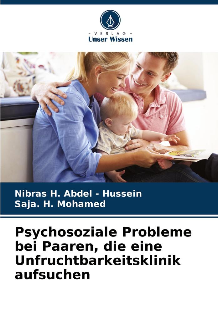 Psychosoziale Probleme bei Paaren die eine Unfruchtbarkeitsklinik aufsuchen