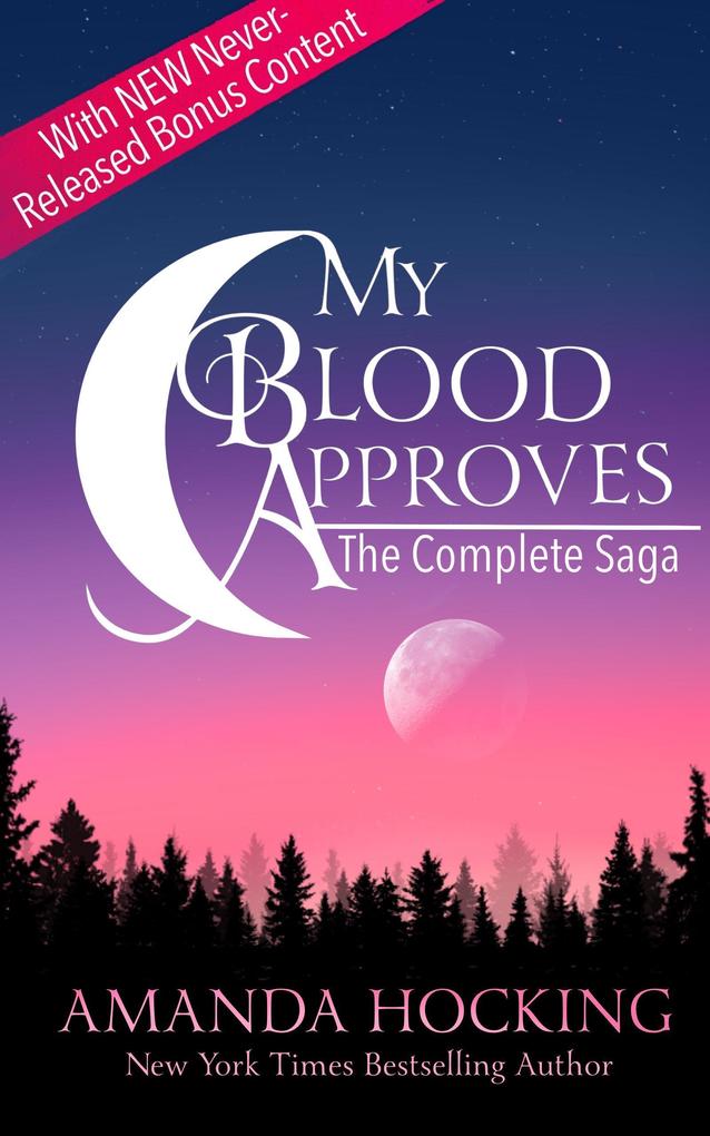 My Blood Approves: The Complete Saga (My Blood Approves: Updated Edition #8)