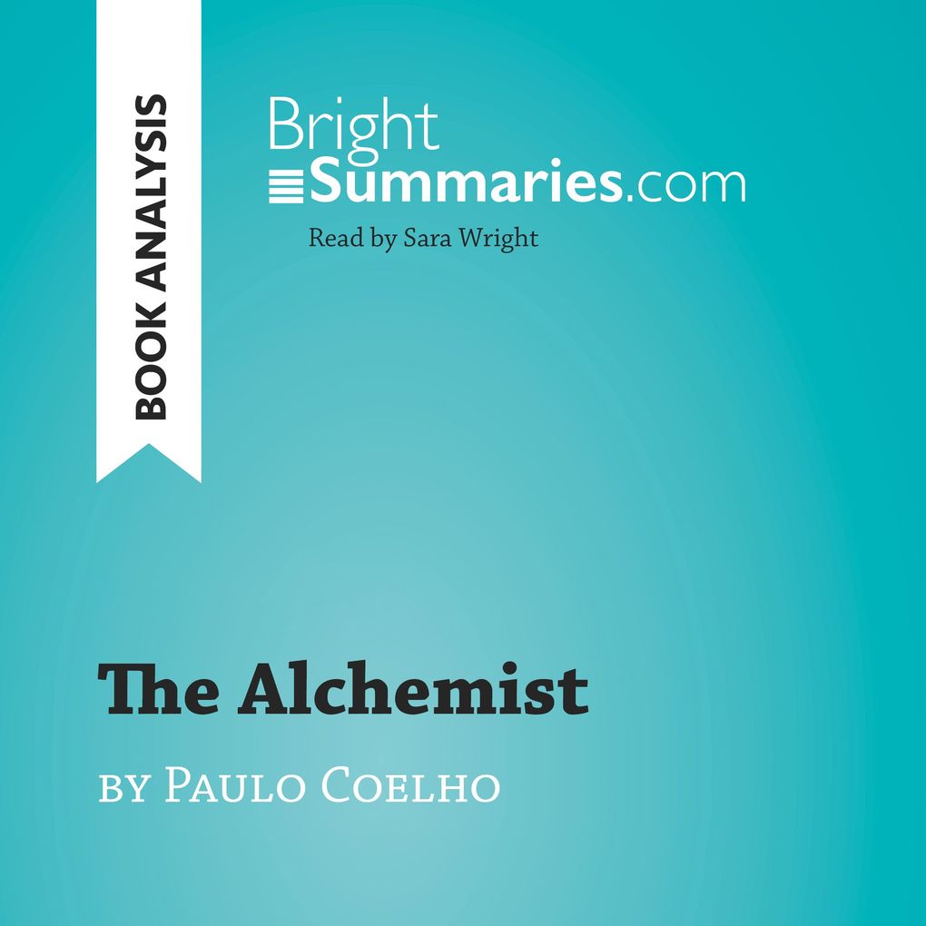 The Alchemist by Paulo Coelho (Book Analysis)