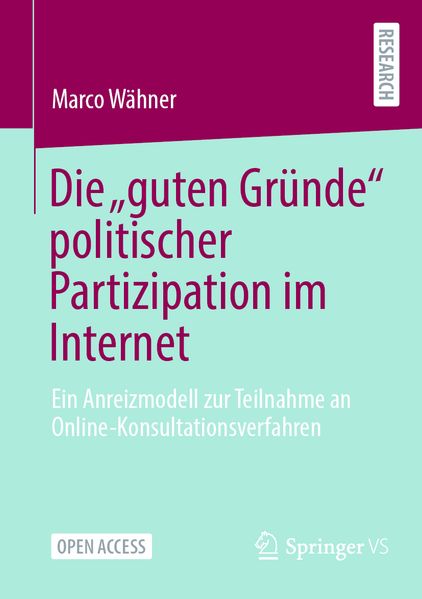 Die 'guten Gründe' politischer Partizipation im Internet