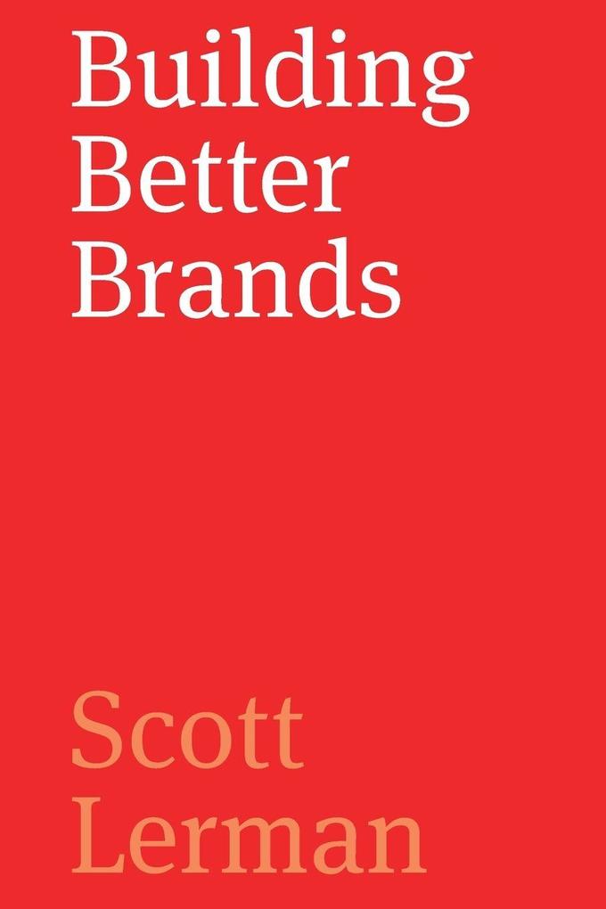 Building Better Brands