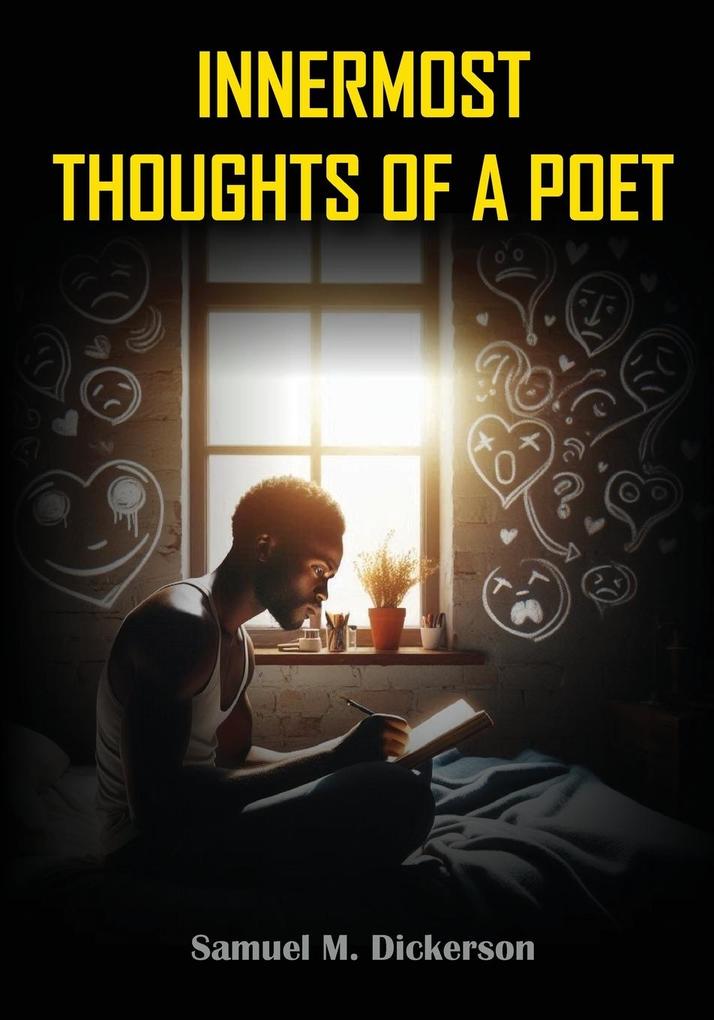 INNERMOST THOUGHTS OF A POET