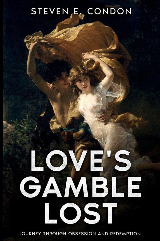 Love's Gamble Lost