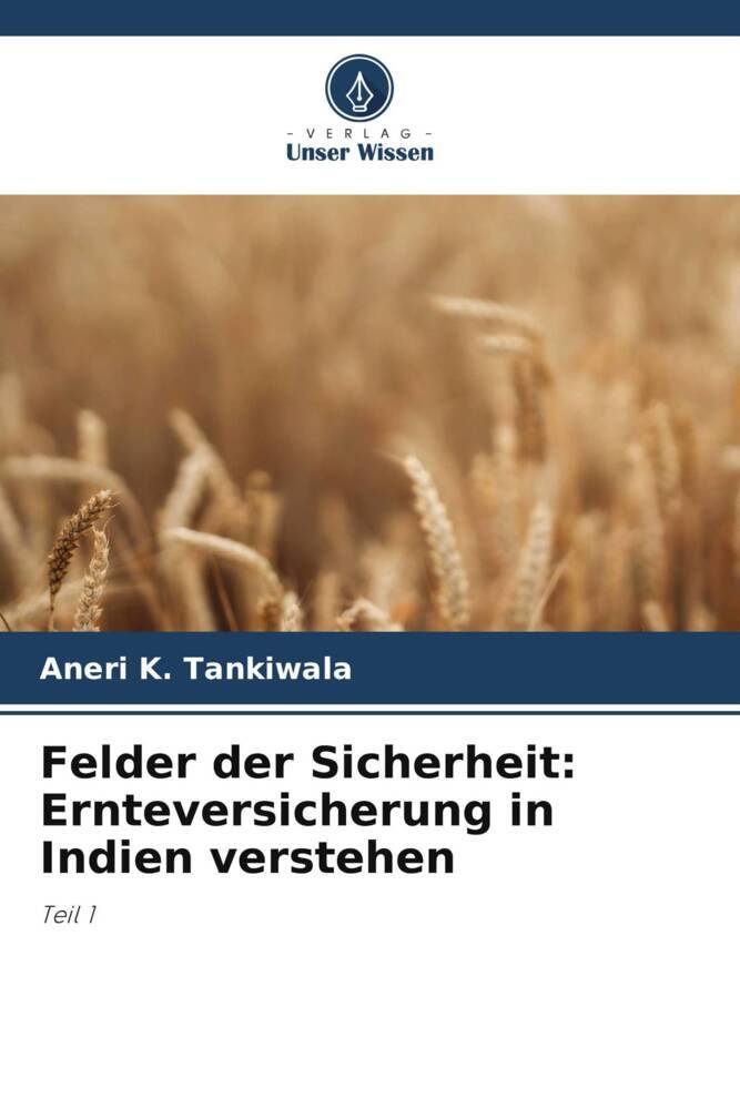 Felder der Sicherheit: Ernteversicherung in Indien verstehen