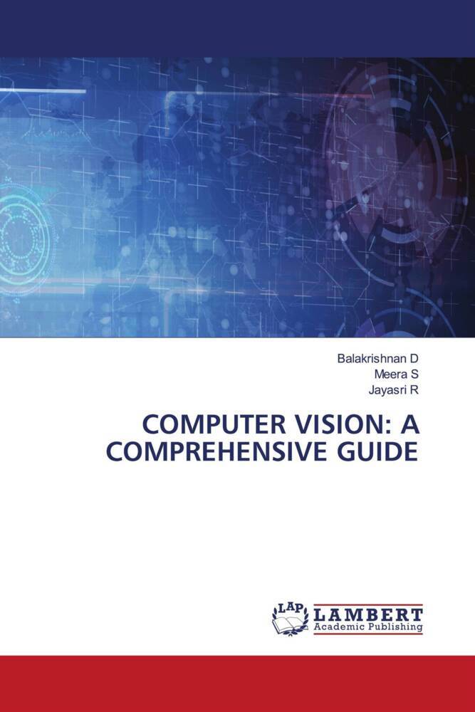 COMPUTER VISION: A COMPREHENSIVE GUIDE
