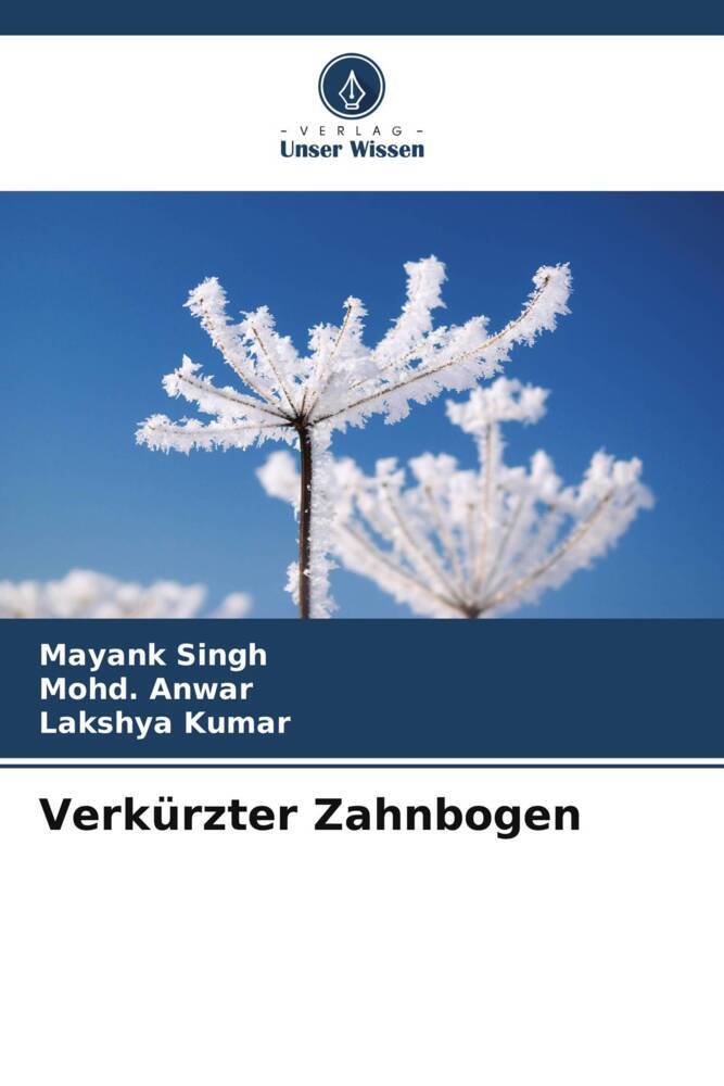Verkürzter Zahnbogen