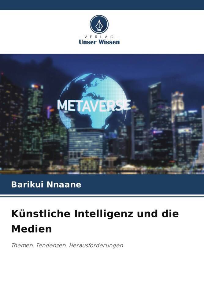 Künstliche Intelligenz und die Medien