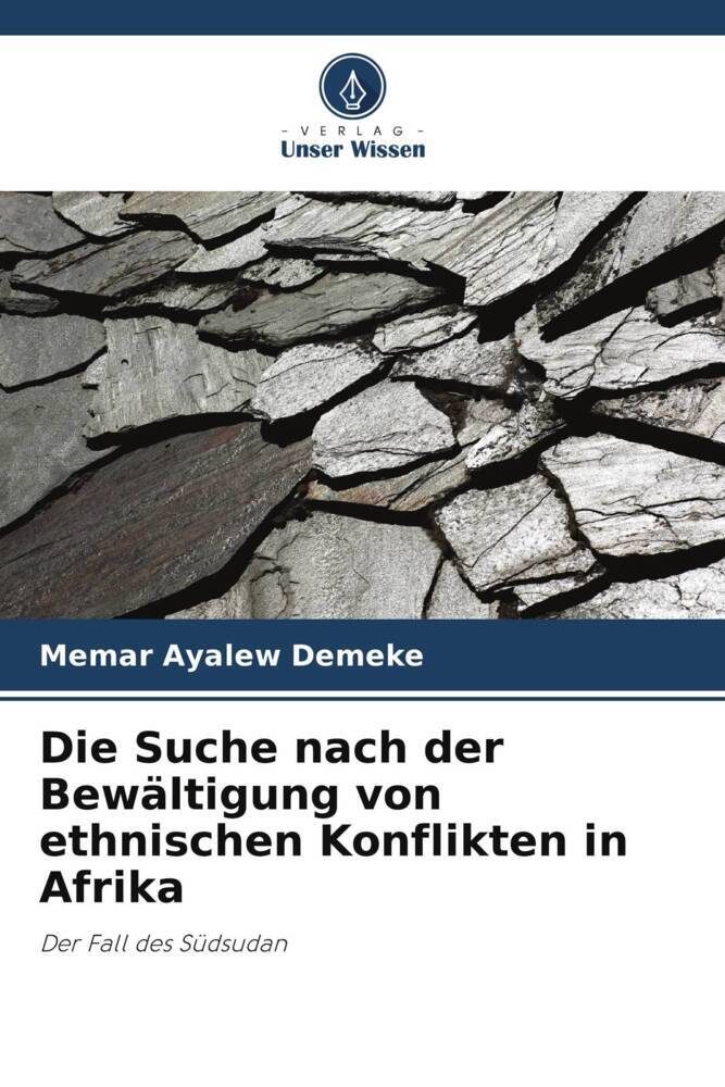Die Suche nach der Bewältigung von ethnischen Konflikten in Afrika