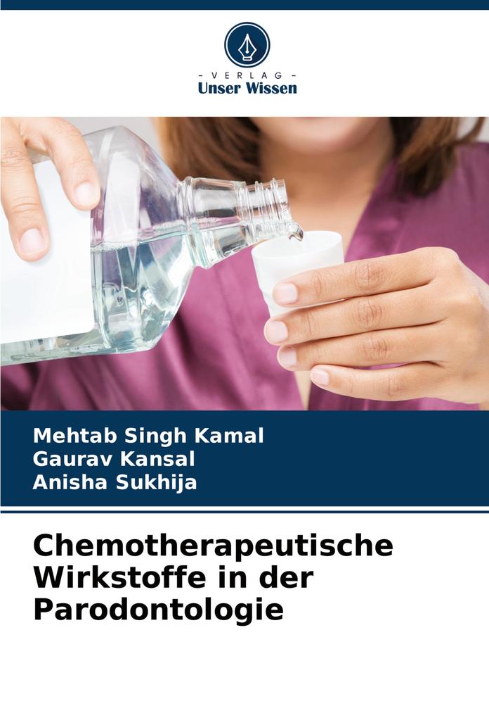 Chemotherapeutische Wirkstoffe in der Parodontologie