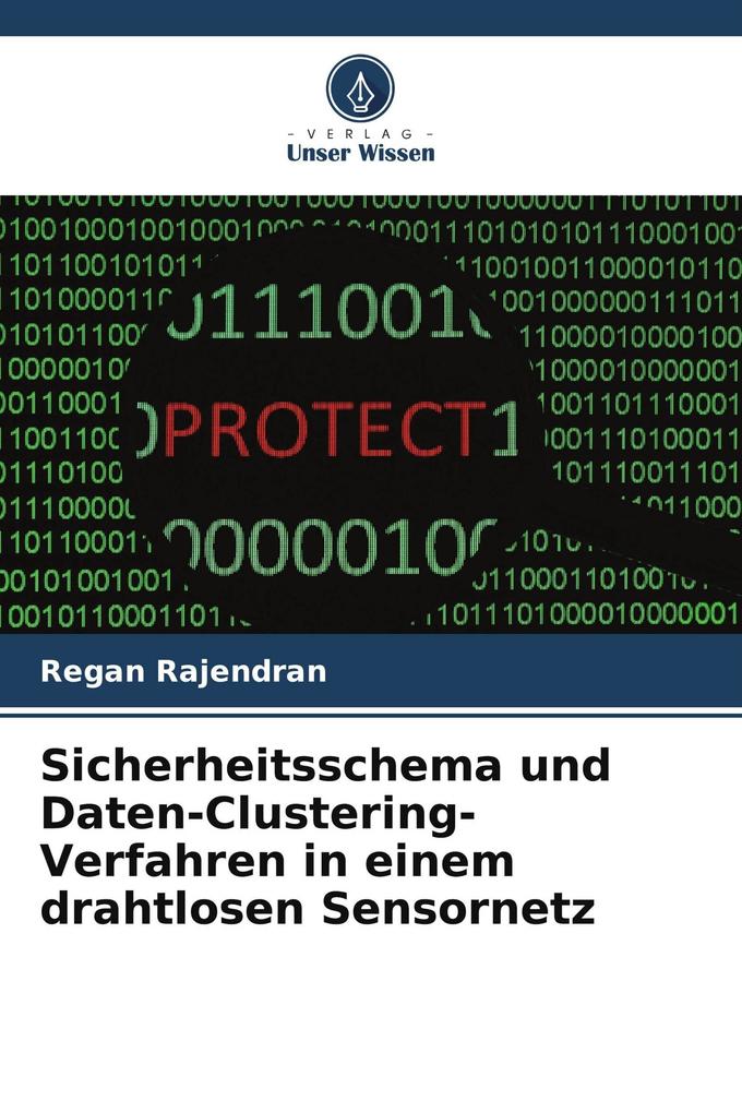 Sicherheitsschema und Daten-Clustering-Verfahren in einem drahtlosen Sensornetz