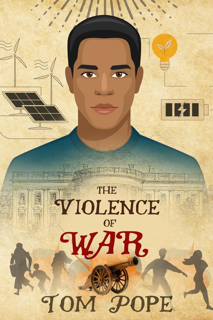 The Violence of War (The Violence of Cotton #4)