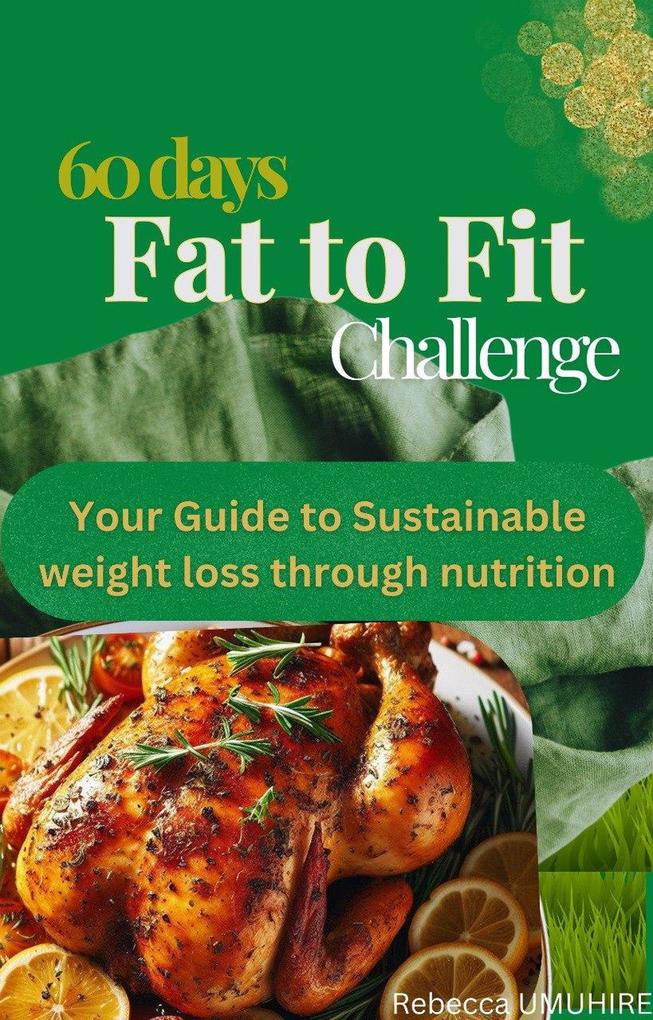 60 Days Fat to Fit Challenge