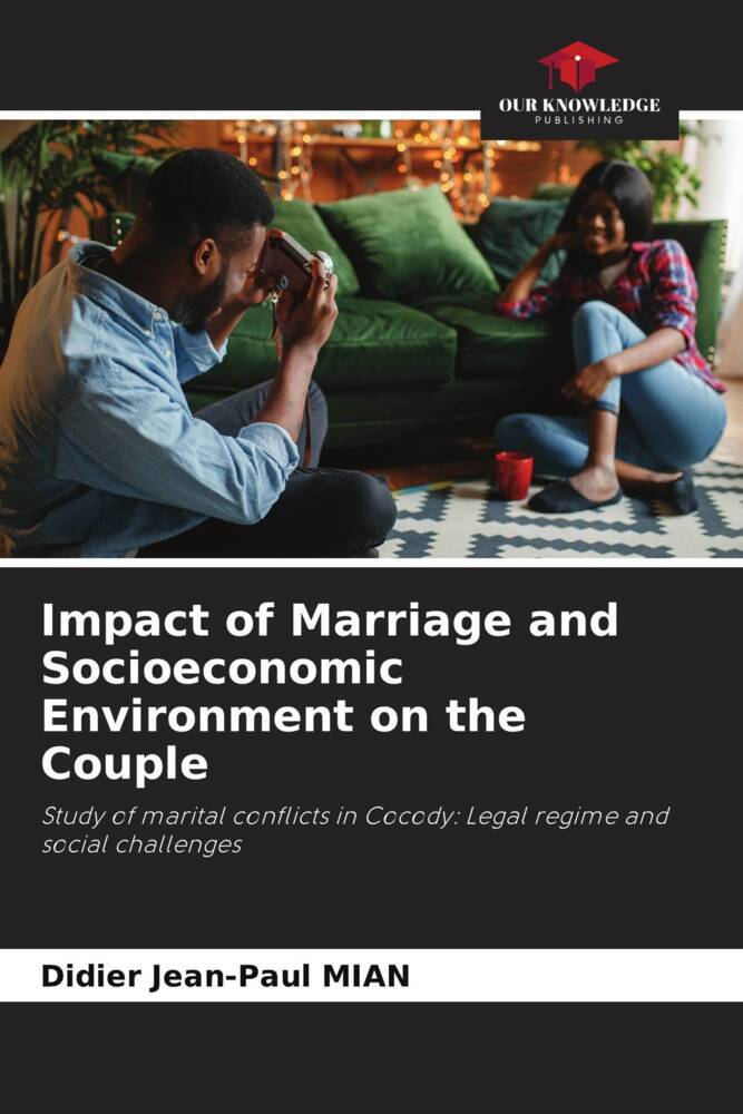 Impact of Marriage and Socioeconomic Environment on the Couple