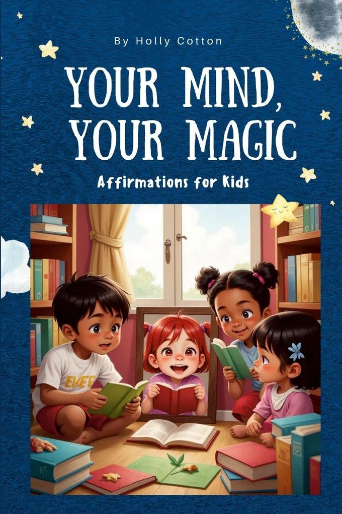 Your Mind Your Magic.