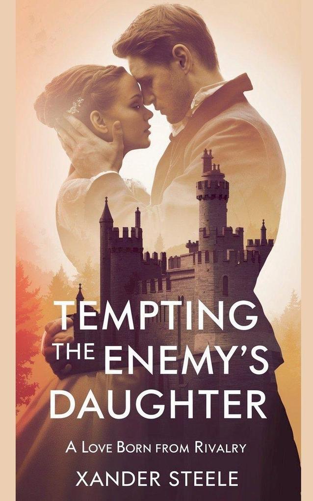 Tempting the Enemy's Daughter