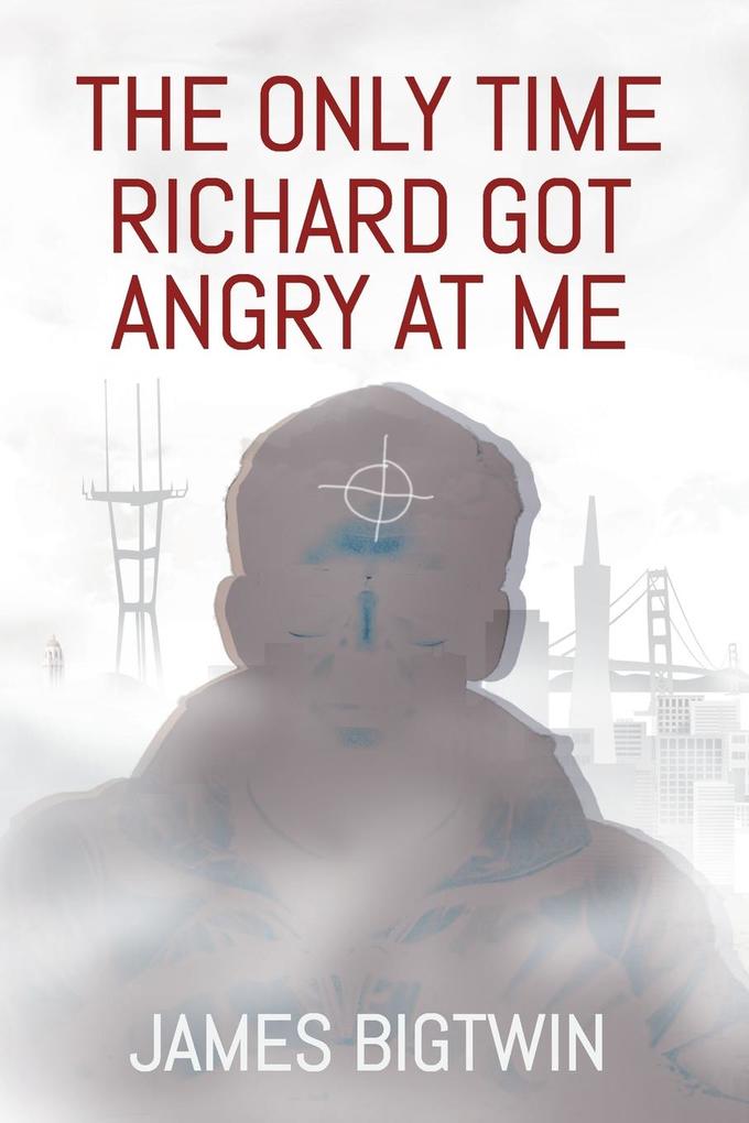 The Only Time Richard Got Angry at Me