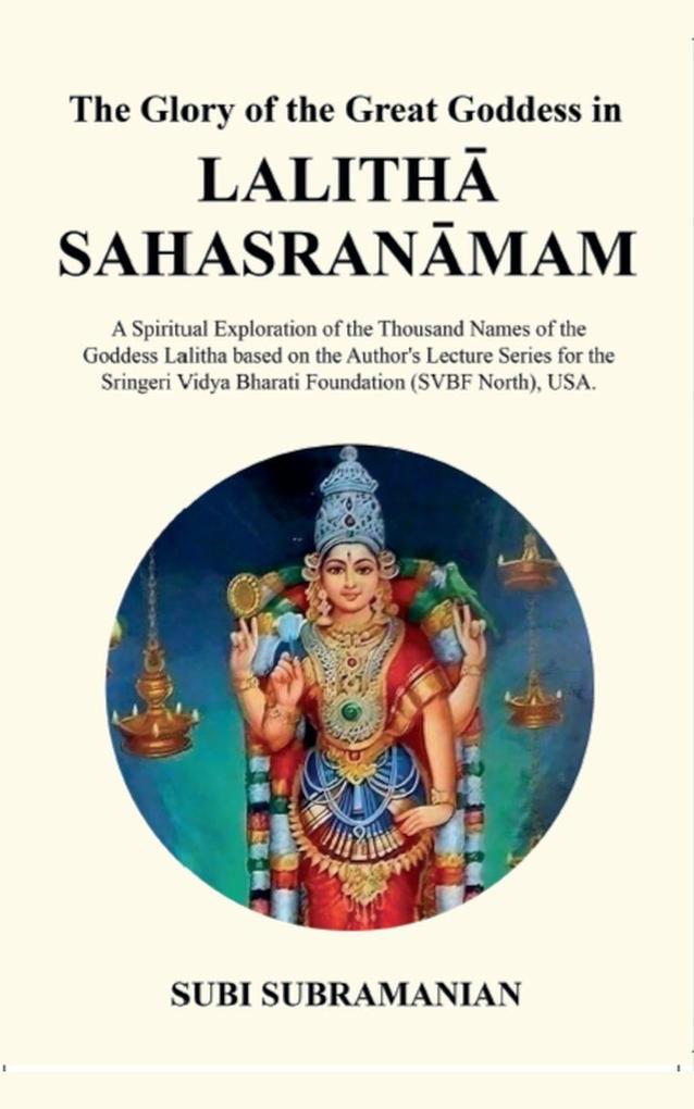 The Glory of the Great Goddess in Lalitha Sahasranamam