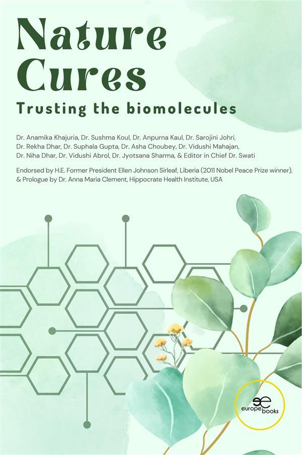 Nature Cures. Trusting the biomolecules