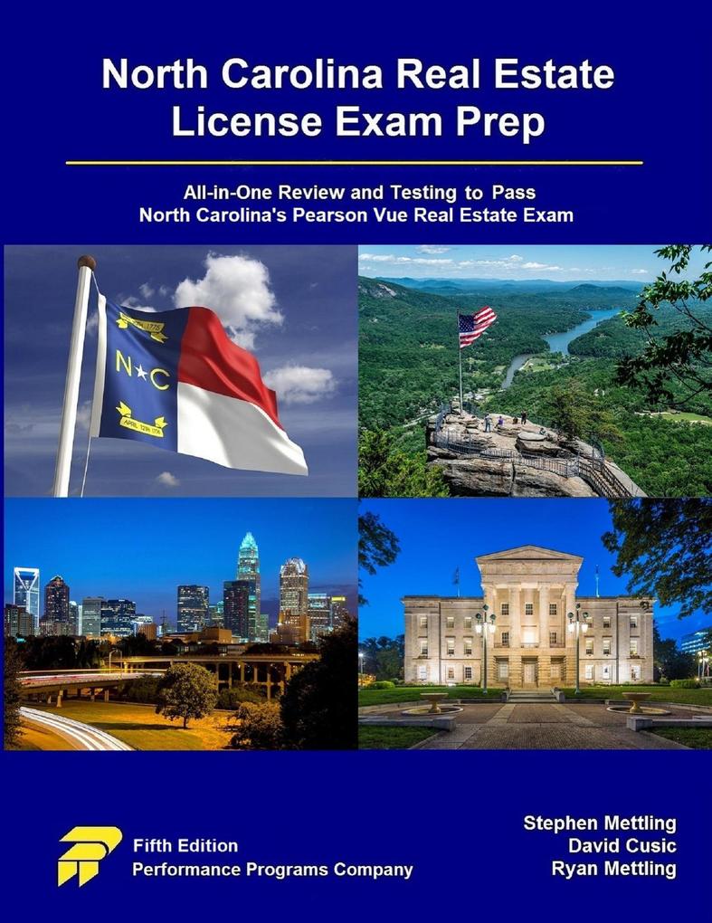 North Carolina Real Estate License Exam Prep: All-in-One Review and Testing to Pass North Carolina's Pearson Vue Real Estate Exam