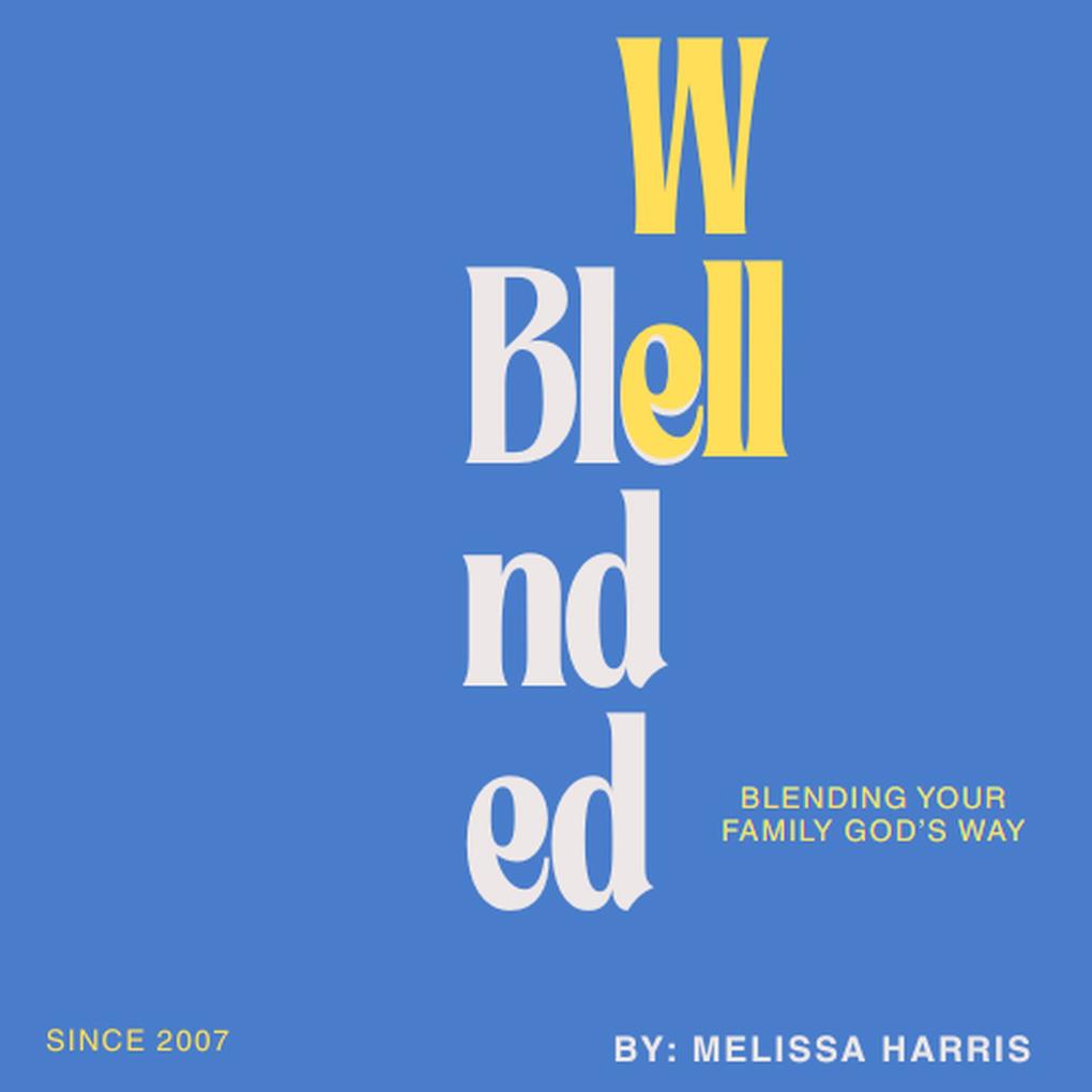 Well Blended