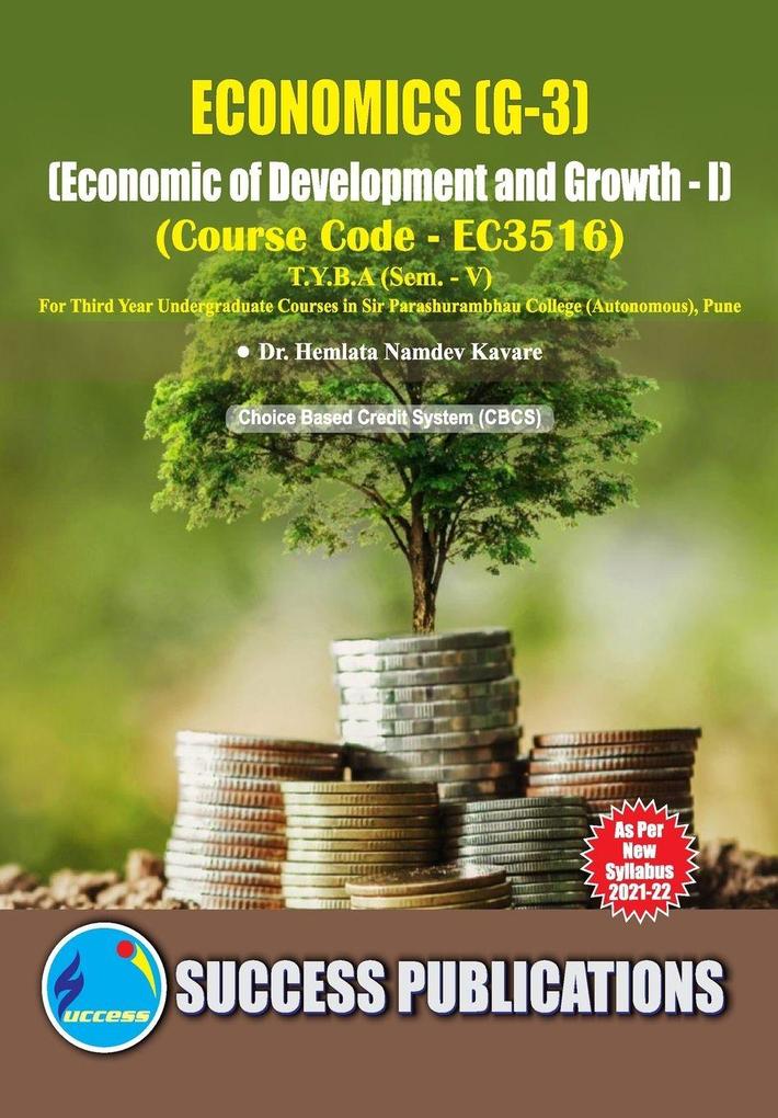 Economics of Development and Growth - I(T.Y.B.AS.P. CollegeSem.-V)
