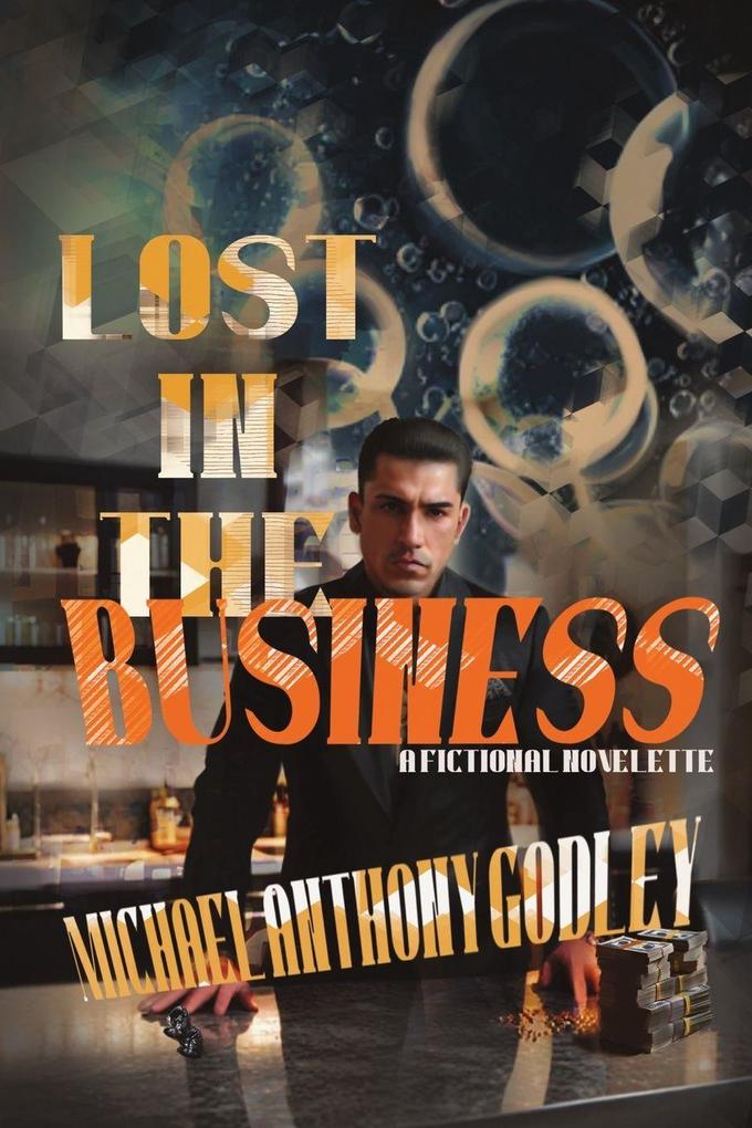 Lost in the Business