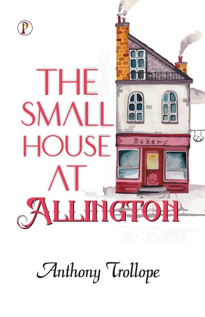 The Small House at Allington