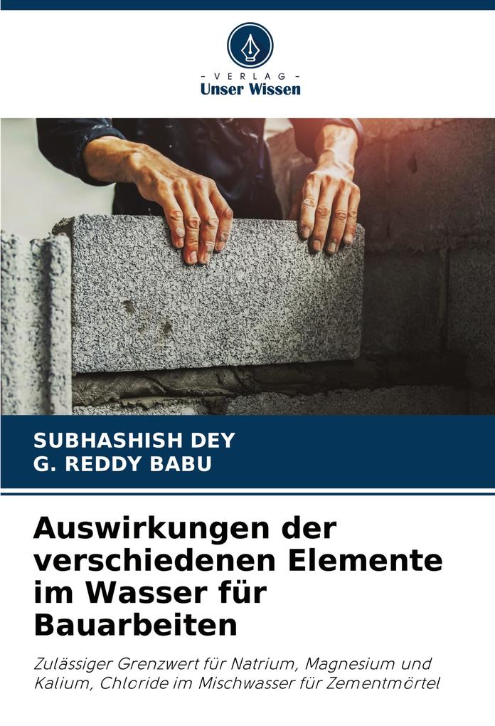 Auswirkungen der verschiedenen Elemente im Wasser für Bauarbeiten