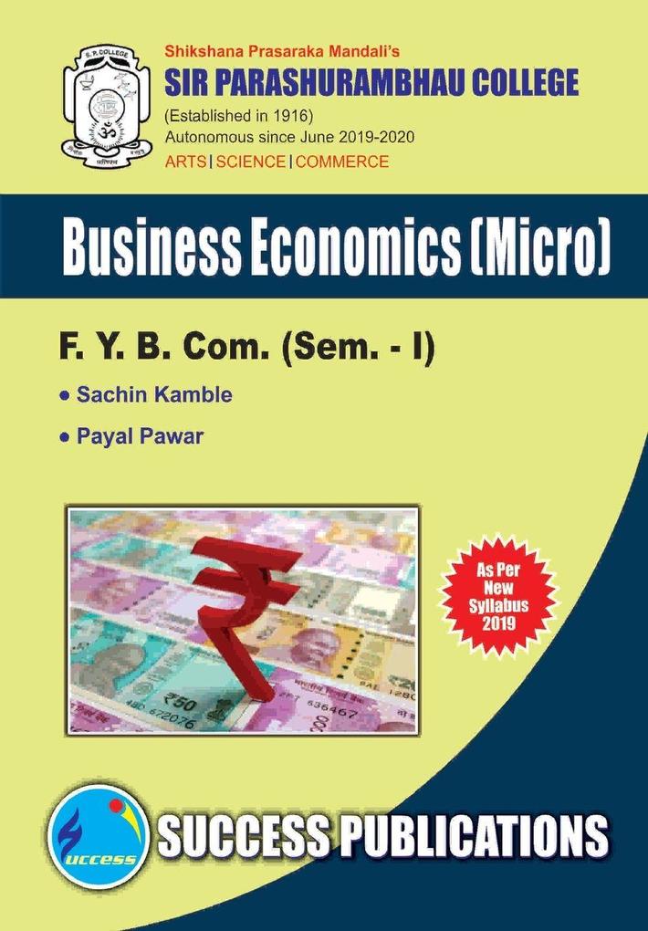 Business Economics(F.Y.B.ComS.P. CollegeSem.-I)