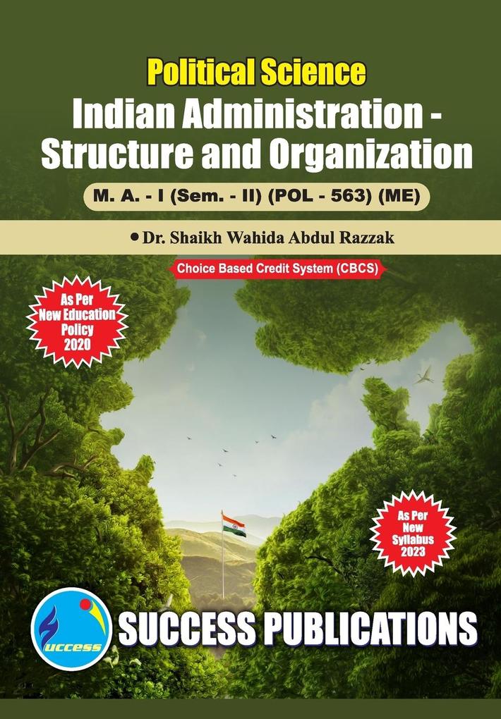 Indian Administration - Structure and OrganizationFirst Year M.ASem-II-English