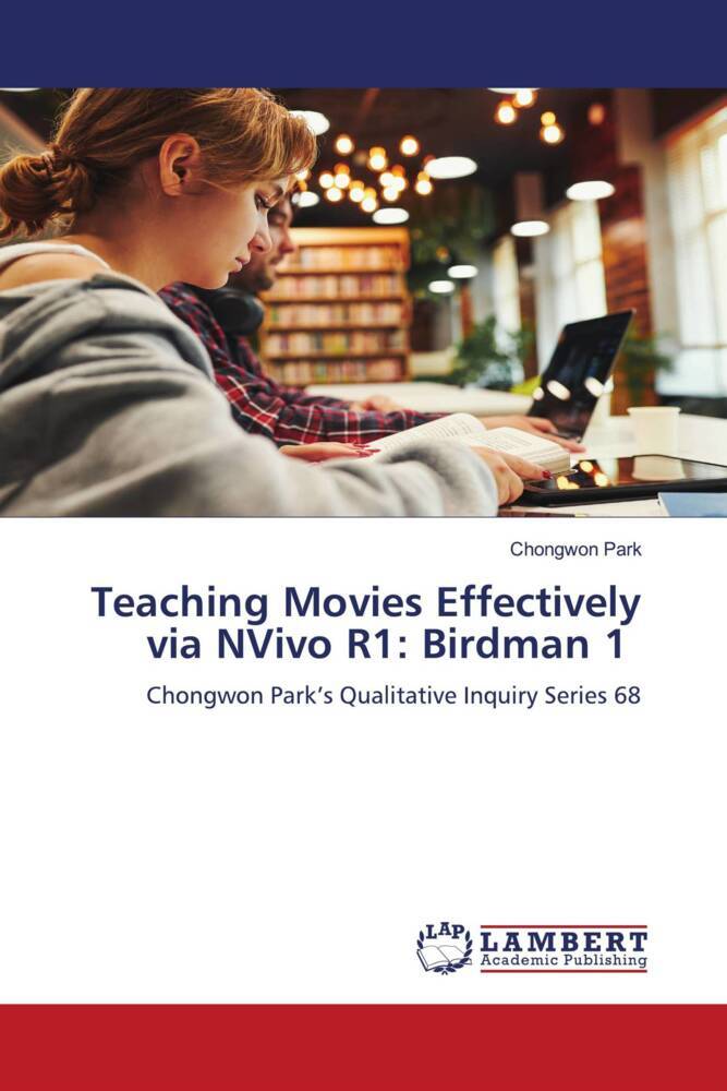 Teaching Movies Effectively via NVivo R1: Birdman 1