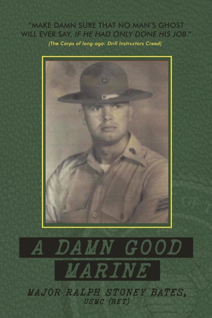 A Damn Good Marine