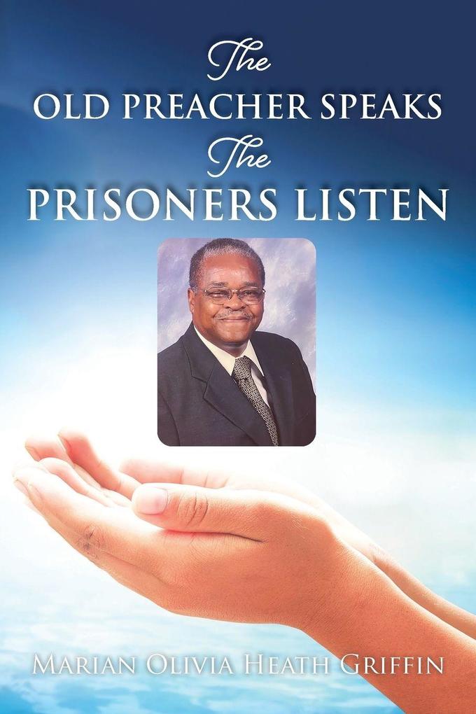 THE OLD PREACHER SPEAKS