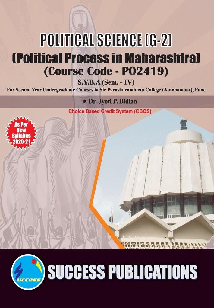 Political Process in Maharashtra (G-2)(S.Y.B.AS.P. CollegeSem.-IV)