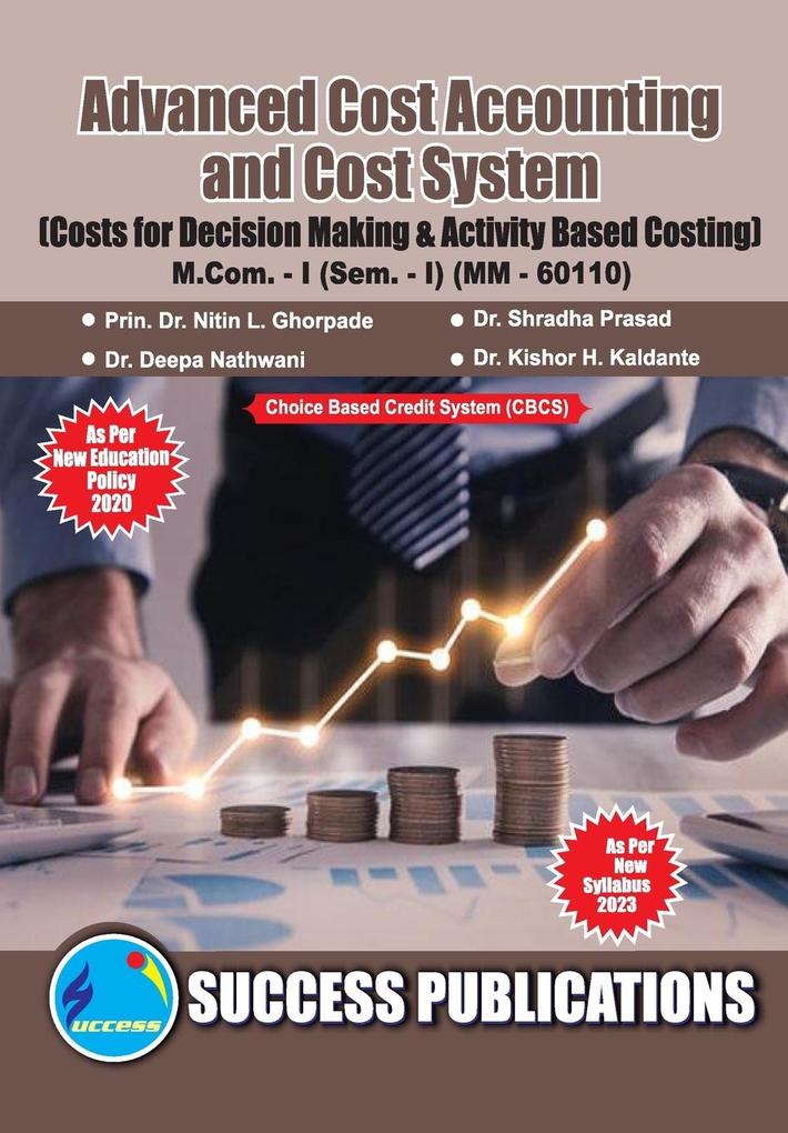 Costs for Decision Making & Activity Based CostingFirst Year M.ComSem-I-English