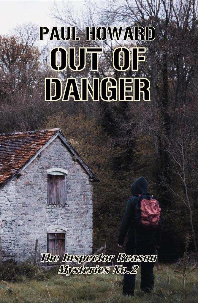 Out Of Danger (The Inspector Reason Mysteries #2)