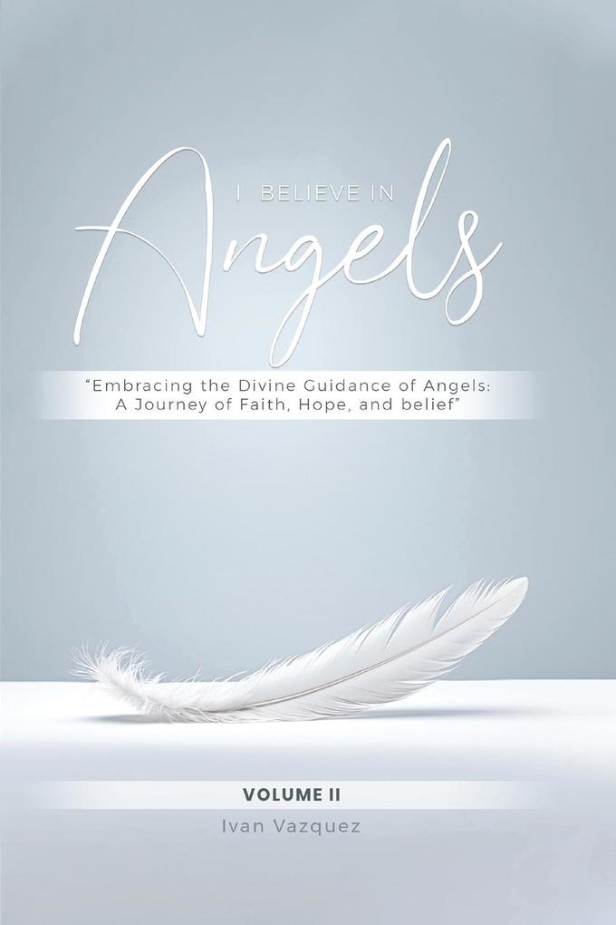 I Believe in Angels
