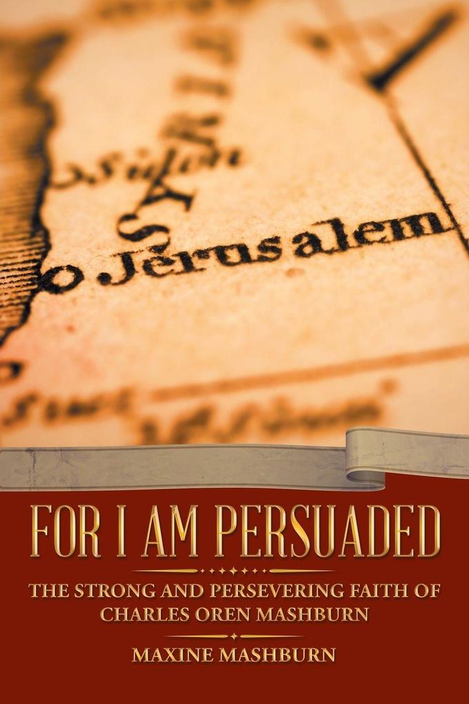 FOR I AM PERSUADED