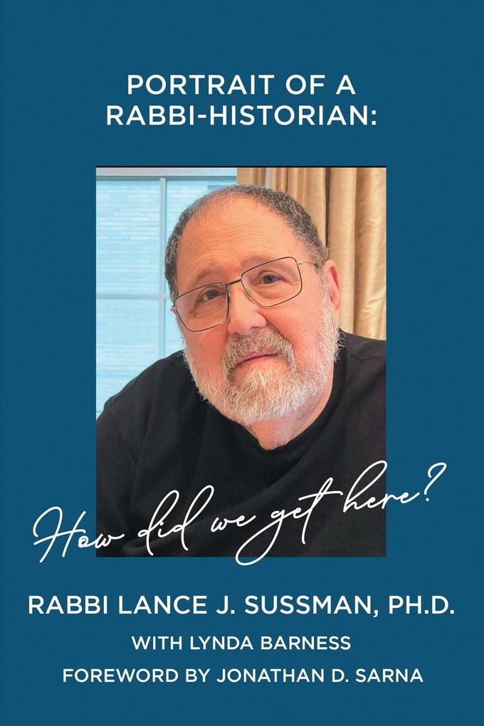 PORTRAIT OF A RABBI-HISTORIAN