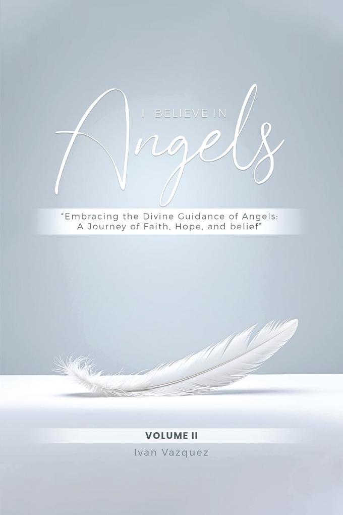 I Believe in Angels